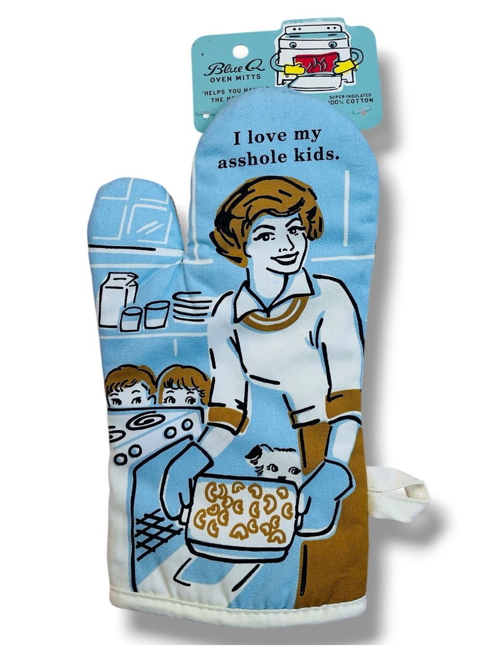 NEW NWT 2018 Blue Q “I Love My A$$hole Kids” Oven Mitt Sarcastic Retro Humor